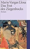 Das Fest des Ziegenbocks: Roman (suhrkamp taschenbuch) - Mario Vargas Llosa