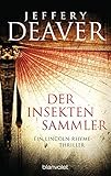 Der Insektensammler (Lincoln-Rhyme-Thriller, Band 3) - Jeffery Deaver