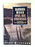 Spiel des Schicksals - Barbara Wood