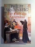 Der Fluch des Kopernikus : Roman - Philipp Vandenberg Der Fluch des Kopernikus : Roman - Philipp Vandenberg