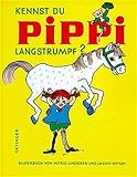 Kennst du Pippi Langstrumpf? - Astrid Lindgren