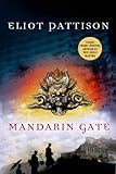 Mandarin Gate (Inspector Shan Tao Yun) by Eliot Pattison (2013-12-24) - Eliot Pattison