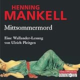 Mittsommermord: Kurt Wallander 7 - Henning Mankell