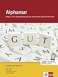 Alphamar: Wege in die Alphabetisierung für erwachsene Deutschlernende. Kursbuch + Audio-CD