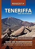 Gequo Reisezeit- Reiseführer Teneriffa - Insel für Entdecker: Natur- und Erlebnisreiseführer, GEQUO Verlag - Gequo Verlag