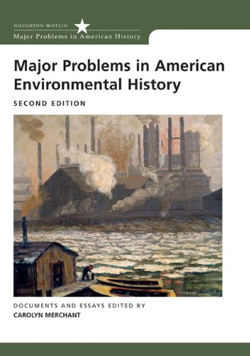 Major Problems in American Environmental History Documents and Essays (Major Problems in American History (Wadsworth))