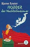 Hodder, der Nachtschwärmer (Fischer Schatzinsel) - Bjarne Reuter