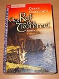 Der Ruf der Trommel. 4 Teil der Highland-Saga (Club Taschenbuch) - Diana Gabaldon