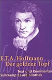 Der goldne Topf: Ein Märchen aus der neuen Zeit (Suhrkamp BasisBibliothek) - E. T. A. Hoffmann