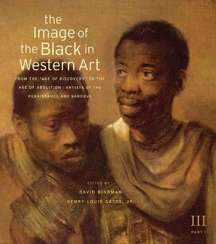 The Image of the Black in Western Art, Volume III: From the “Age of Discovery” to the Age of Abolition, Part 1: Artists of the Renaissance and Baroque