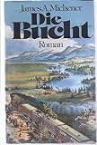 Die Bucht. Roman - James A.Michener