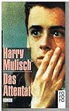 Harry Mulisch: Das Attentat - Harry Mulisch