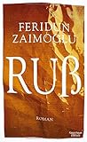 Ruß: Roman - Feridun Zaimoglu