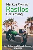 Rastlos - Der Anfang - Markus Conrad