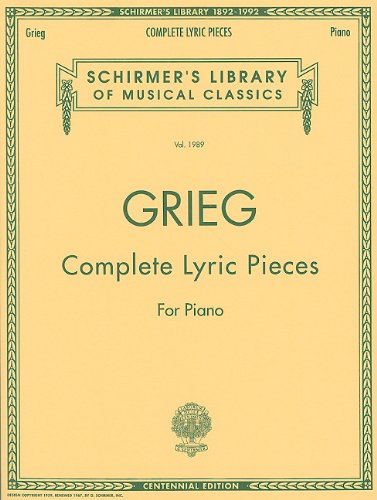 Complete Lyric Pieces (Schirmer's Library of Musical Classics)