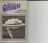 Raumschiff Orion. 33. Spirale zur anderen Welt - Hanns Kneifel