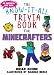 Know-It-All Trivia Book for Minecrafters: Over 800 Amazing Facts and Insider Secrets (English Edition)