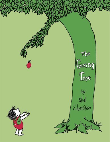 By Shel Silverstein - The Giving Tree