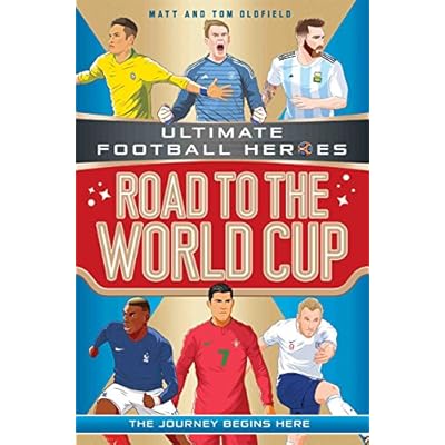 Road to the World Cup (Ultimate Football Heroes - the Number 1 football series)