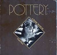 Pottery: A basic manual 0316721115 Book Cover