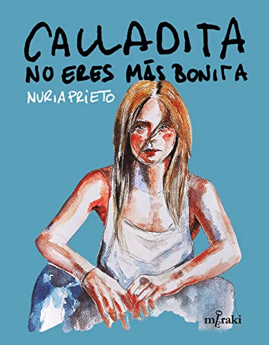 Portada de Calladita no eres más bonita