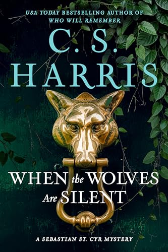 When the Wolves Are Silent (Sebastian St. Cyr Mystery)