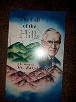 The Call of the Hills, the Story of Dr. Ralph McCoy and the Beginning of Mt. Abarim Baptist-Evangelistic Association B000WMHTWS Book Cover