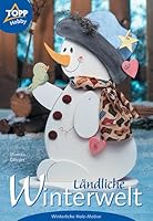 Ländliche Winterwelt. Winterliche Holz-Motive. 3772431887 Book Cover
