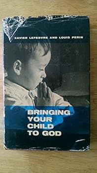 Hardcover Bringing Your Child to God Book