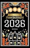 Planner for a Magical 2026: Full Color