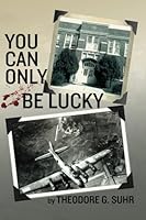 You Can Only be Lucky 1514111500 Book Cover