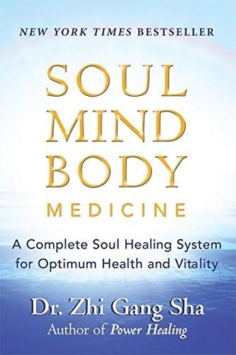 New World Library Soul Mind Body Medicine: Techniques for Optimum Health and Vitality