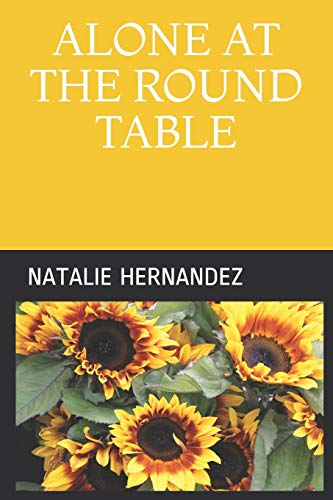 Alone at the Round Table