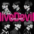 Da-iCE feat. 木村昴「【Amazon.co.jp限定】liveDevil(『仮面ライダーリバイス』主題歌)(CD+DVD)(メガジャケ(絵柄未定)つき)」