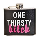 One Thirsty Bitch 5 oz. Stainless Steel Flask