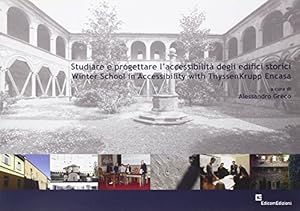 Vedi scheda su Amazon Studiare e progettare l'accessibilità degli edifici storici