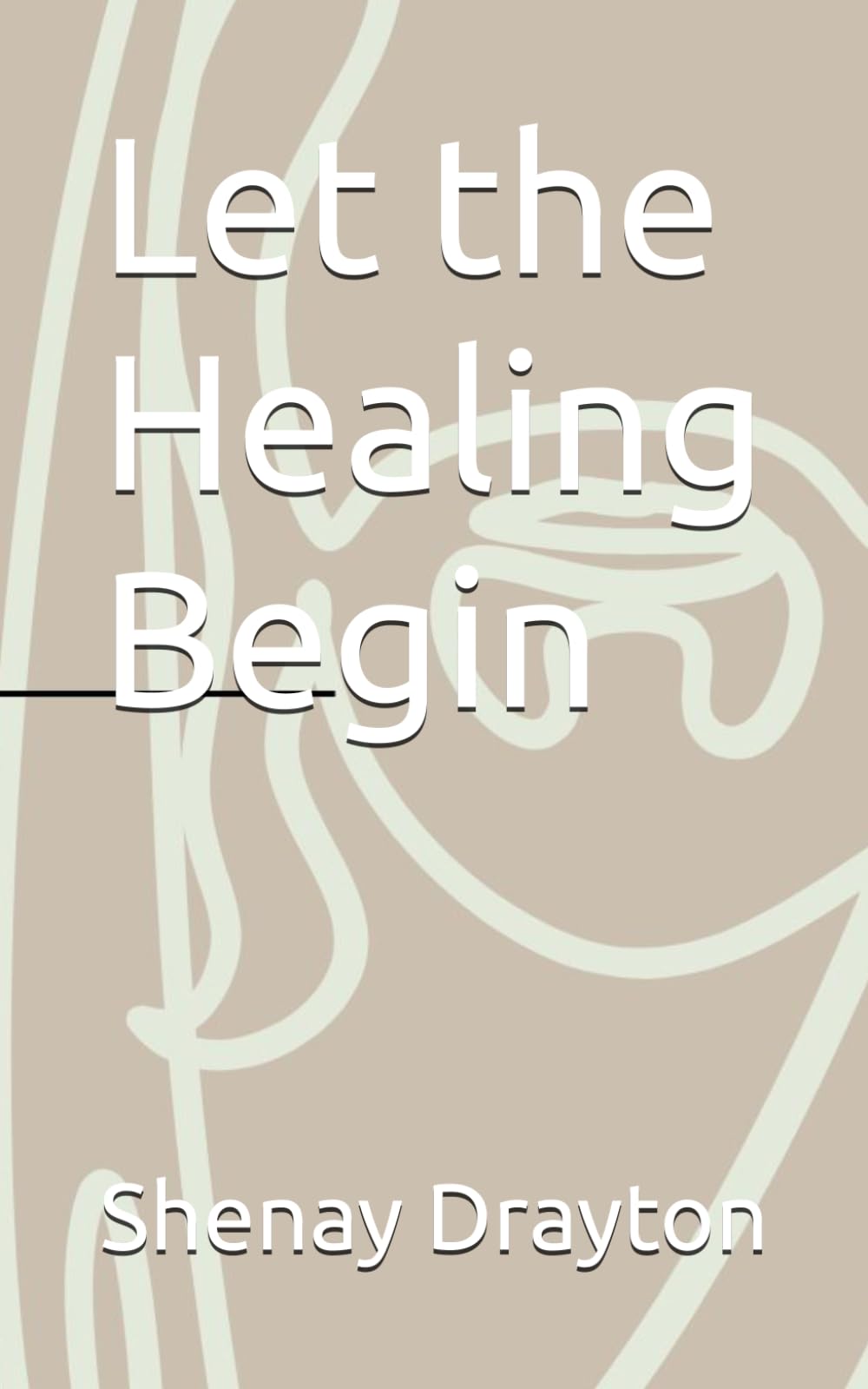 Let the Healing Begin