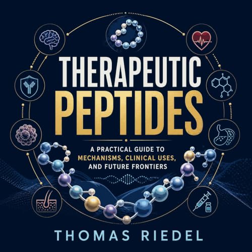 『Therapeutic Peptides: A Practical Guide to Mechanisms, Clinical Uses, and Future Frontiers』のカバーアート