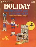 Holiday decorations and centerpieces: Reproducible paper art patterns 0382296443 Book Cover