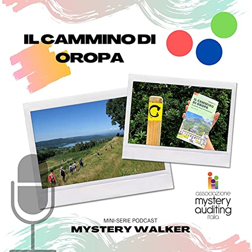 Puntata 5 - Il cammino di Oropa