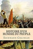 Histoire d'un homme du peuple (French Edition)