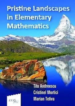 Pristine Landscapes in Elementary Mathematics Xyz