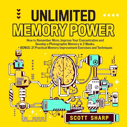 Unlimited Memory Power by Scott Sharp episode artwork