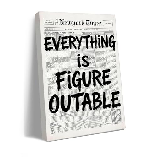 Black And White Newspaper wall art Poster Everything Is Figureoutable