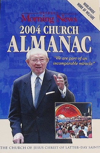 2004 Church Almanac the Church of Jesus Christ ... 1590382773 Book Cover