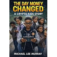 The Day Money Changed