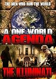 One World Agenda: The Illuminati