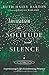 Invitation to Solitude and Silence: Experiencing God's Transforming Presence (Transforming Resources)