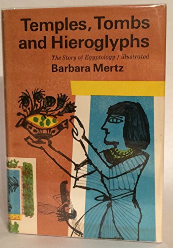 Temples, Tombs, and Hieroglyphs: The Story of E... B000J1BAKO Book Cover