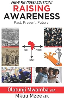Paperback Raising Awareness: Past, Present, Future Book